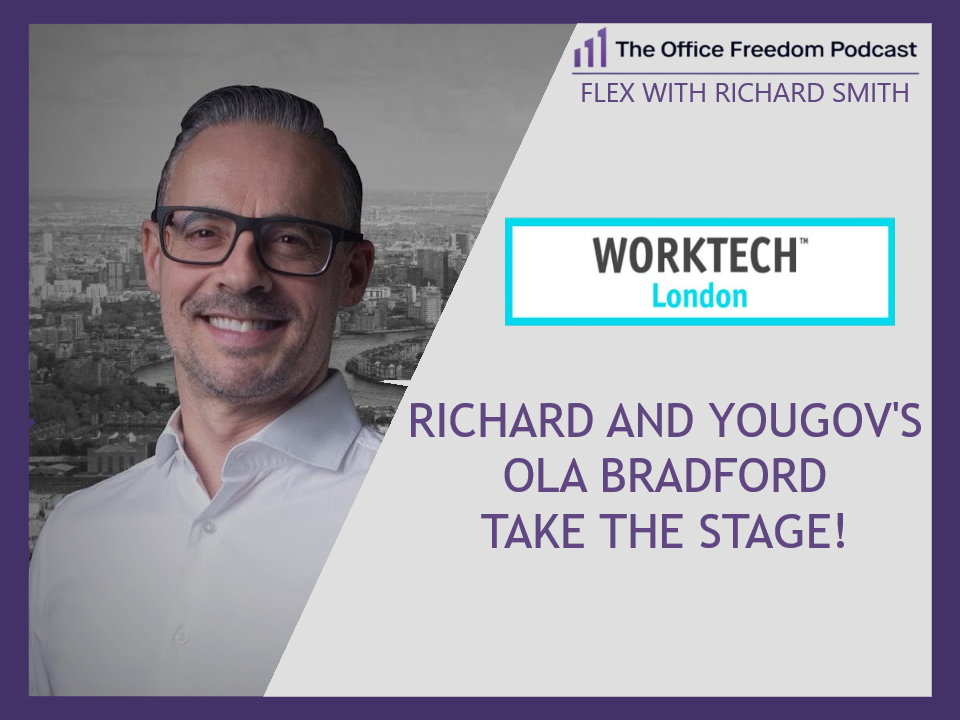 WorkTech London – Richard and YouGov’s Ola Bradford take the stage!